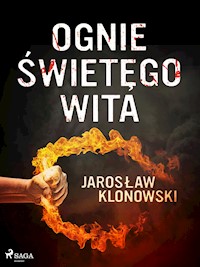 Ognie Świętego Wita - Jarosław Klonowski - ebook + audiobook