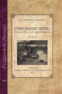 Letniska młodzieży szkolnej - Lutosławski Kazimierz - książka