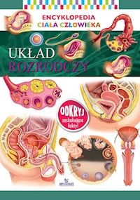 Encyklopedia ciała człowieka Układ rozrodczy -  - książka
