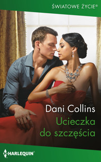Ucieczka do szczęścia - Dani Collins - ebook + książka