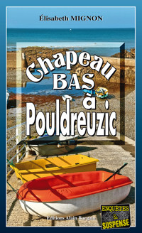 Chapeau bas à Pouldreuzic - Elisabeth Mignon - ebook