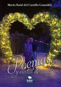 Poemas y cartas de amor - Mario Raúl del Castillo González - ebook
