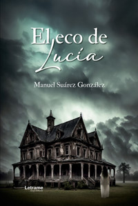 El eco de Lucía - Manuel Suárez González - ebook
