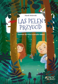 Las pełen przygód - Stokowski Marek - książka