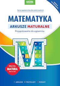 Matematyka. Arkusze maturalne - Adam Konstantynowicz - ebook