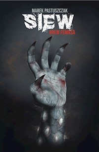 Saga Nienawiści Tom 1 Siew Krew Feniksa - Pastuszczak Marek - książka