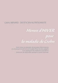 Menus d'hiver pour la maladie de Crohn - Menard Cédric - ebook