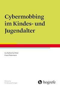 Cybermobbing im Kindes- und Jugendalter - Ira-Katharina Peter - ebook