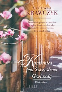Kamienica pod szczęśliwą gwiazdą - Agnieszka Krawczyk - ebook + książka