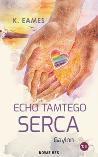 Echo tamtego serca. Gaylnn. Tom II - K. Eames - ebook