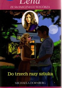 Do trzech razy sztuka - Michaela Dornberg - ebook