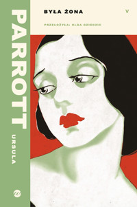 Była żona - Ursula Parrott - ebook + książka