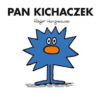 Pan Kichaczek - Hargreaves Roger - książka
