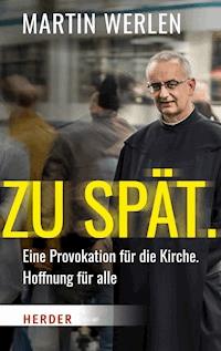 Zu spät. - Martin Werlen - ebook