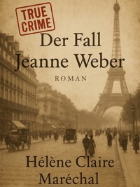 Der Fall Jeanne Weber - Hélène Claire Maréchal - ebook