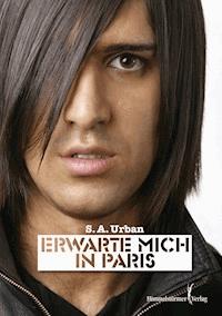 Erwarte mich in Paris - S A Urban - ebook