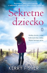 Sekretne dziecko - Kerry Fisher - książka