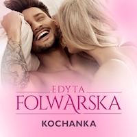 Kochanka - Edyta Folwarska - ebook + audiobook + książka
