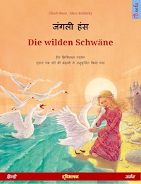 जंगली हंस – Die wilden Schwäne (हिन्दी – जर्मन) - Ulrich Renz - ebook