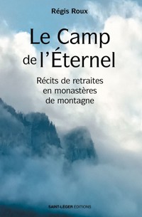 Le Camp de l'Éternel - Régis Roux - ebook
