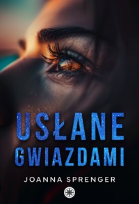 Usłane gwiazdami - Sprenger Joanna - ebook + audiobook