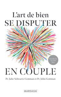 L'art de bien se disputer en couple - John Gottman - ebook