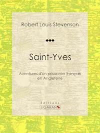 Saint-Yves - Robert Louis Stevenson - ebook
