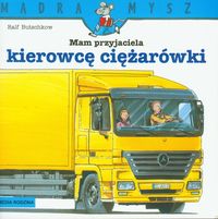 Mam przyjaciela kierowcę ciężarówki - Butschkow Ralf - książka