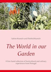The World in our Garden - Sabine Kranich - ebook