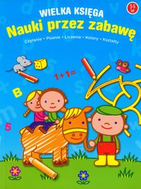 Wielka księga    Pierwsza książka Zabawa i nauka maluchów -  - książka