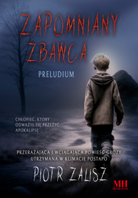 Zapomniany Zbawca - Zalisz Piotr - ebook + książka