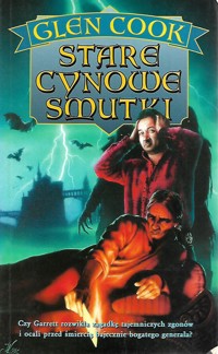 Stare cynowe smutki - Glen Cook - ebook