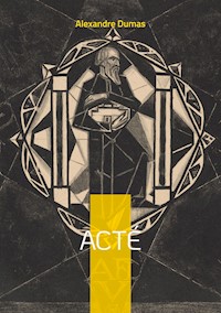 Acté - Alexandre Dumas - ebook