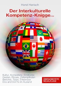 Der Interkulturelle Kompetenz-Knigge 2100 - Horst Hanisch - ebook
