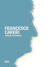 Pasear, detenerse - Francesco Careri - ebook