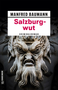 Salzburgwut - Manfred Baumann - ebook
