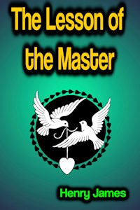 The Lesson of the Master - Henry James - ebook