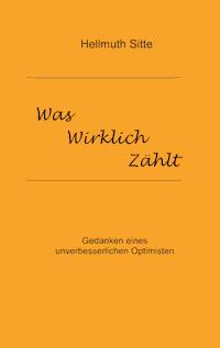 Was wirklich zählt - Hellmuth Sitte - ebook