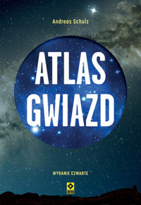 Atlas gwiazd - Schulz Andreas - książka