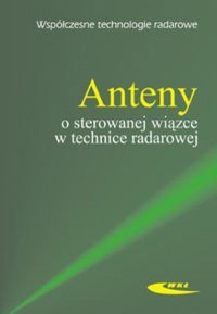 Anteny o sterowanej wiązce w technice radarowej - Włodzimierz Zieniutycz - książka