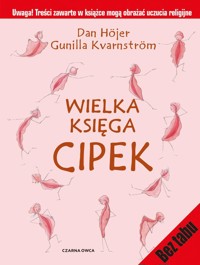 Wielka księga cipek - Hojer Dan, Kvarnstrom Gunilla - książka