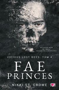 Fae Princes. Vicious Lost Boys. Tom 4 - Nikki St. Crowe - ebook + książka