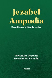 Jezabel Ampudia - Fernando de Estrada - ebook