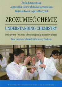Zrozumieć chemię - Rzączyńska Zofia, Dziewulska-Kułaczkowska Agnieszka, Iwan Mariola - książka