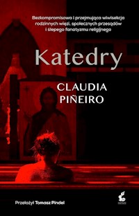 Katedry - Pineiro Claudia - ebook + audiobook + książka