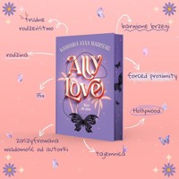 Ally Love Feels No Love Tom 1 - Marczak Weronika - książka