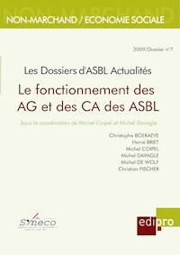 Le Fonctionnement des AG et des CA des ASBL - Michel Coipel - ebook