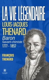 La vie légendaire - François Thenard - ebook