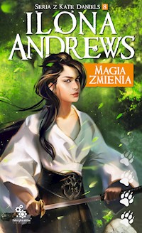 Magia zmienia - Ilona Andrews - ebook + książka