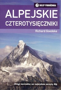 Alpejskie czterotysięczniki - Richard Goedeke - książka